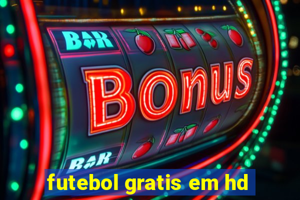 futebol gratis em hd